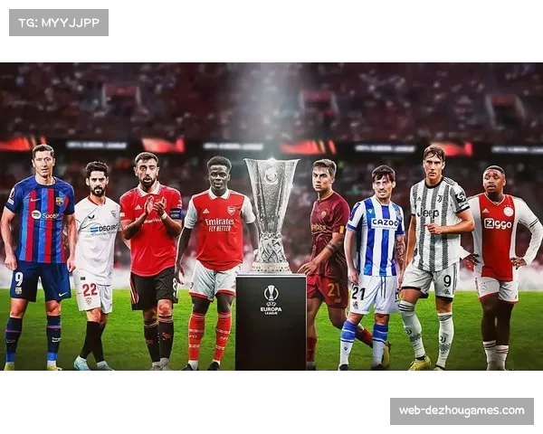 欧联杯1-4决赛抽签前瞻:英超三队会师,意甲球队或成最大对手